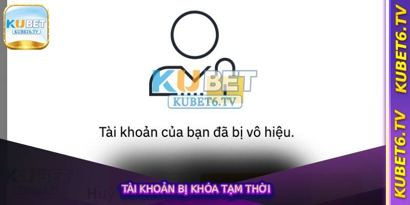 Tài khoản bị khóa tạm thời